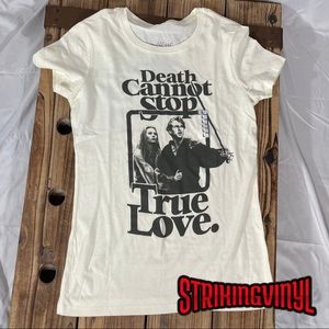 Death Cannot Stop True Love Princess Bride T-shirt
